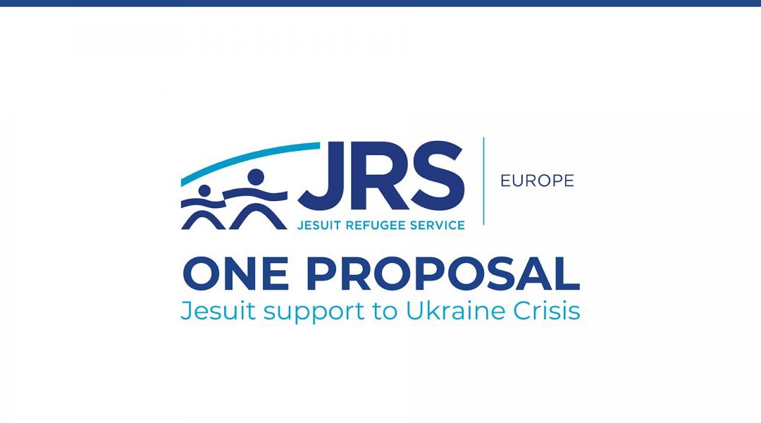 The One Proposal – The coordinated Jesuit response to the Ukraine Crisis